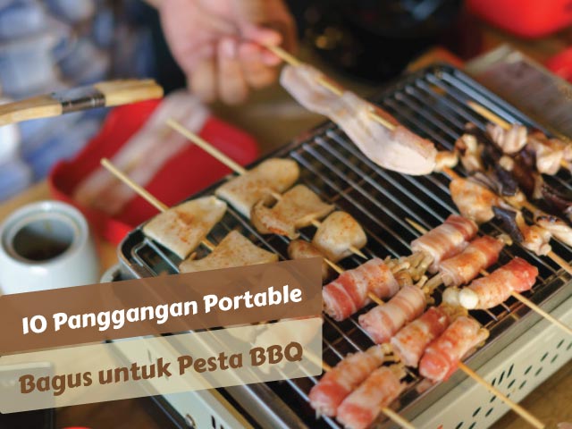 10 Panggangan Portable Bagus untuk Pesta BBQ