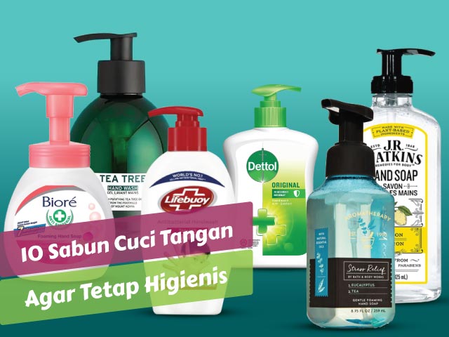 10 Sabun Cuci Tangan Agar Tetap Higienis