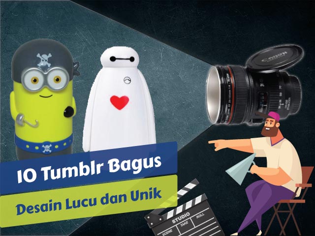 10 Tumblr Bagus dengan Desain Lucu dan Unik