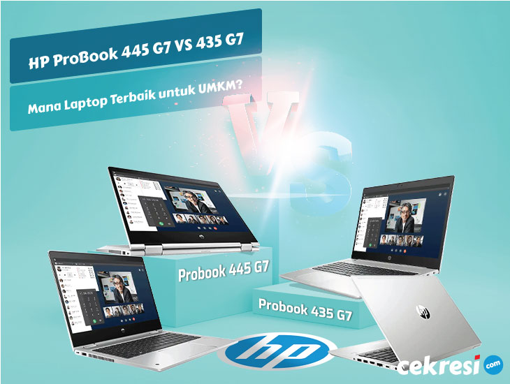 HP ProBook x360 435 G7 vs Probook 445 G7: Mana Laptop Terbaik untuk UMKM?