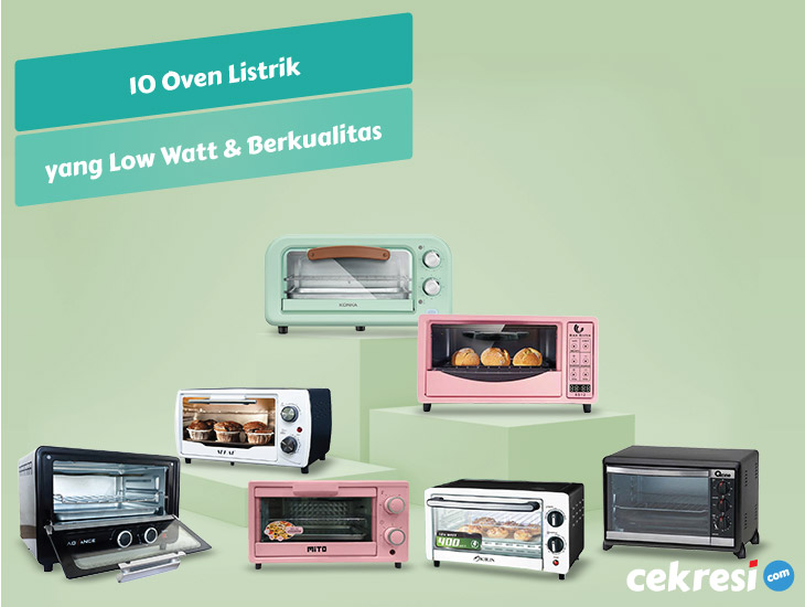 10 Oven Listrik yang Low Watt dan Berkualitas