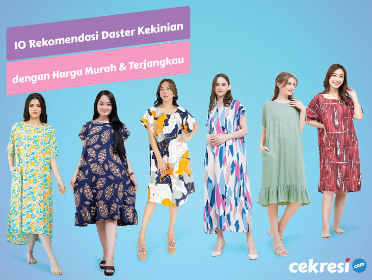 10 Rekomendasi Daster Kekinian dengan Harga Murah dan Terjangkau