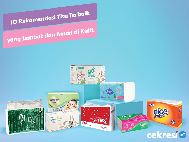 10 Rekomendasi Tisu Terbaik yang Lembut dan Aman di Kulit