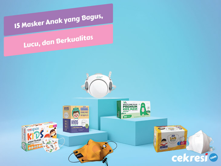 15 Rekomendasi Masker Anak yang Bagus, Lucu, dan Berkualitas